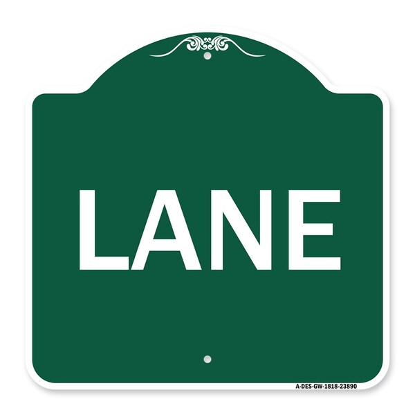 Signmission Designer Series Sign-Lane, Green & White Aluminum Architectural Sign, 18" x 18", GW-1818-23890 A-DES-GW-1818-23890 - main